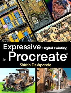 Expressive Digital Painting In Procreate - Shirish Deshpande