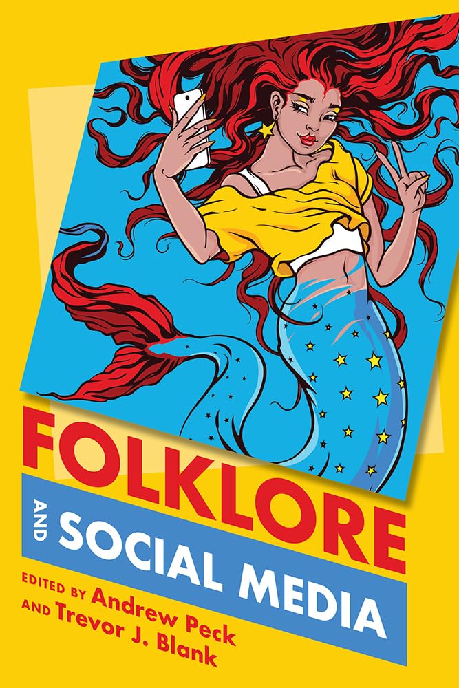 Folklore And Social Media - Andrew Peck