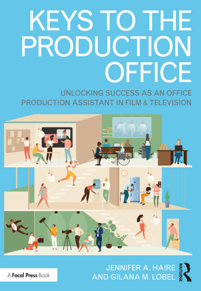 Keys To The Production Office - Jennifer A. Haire