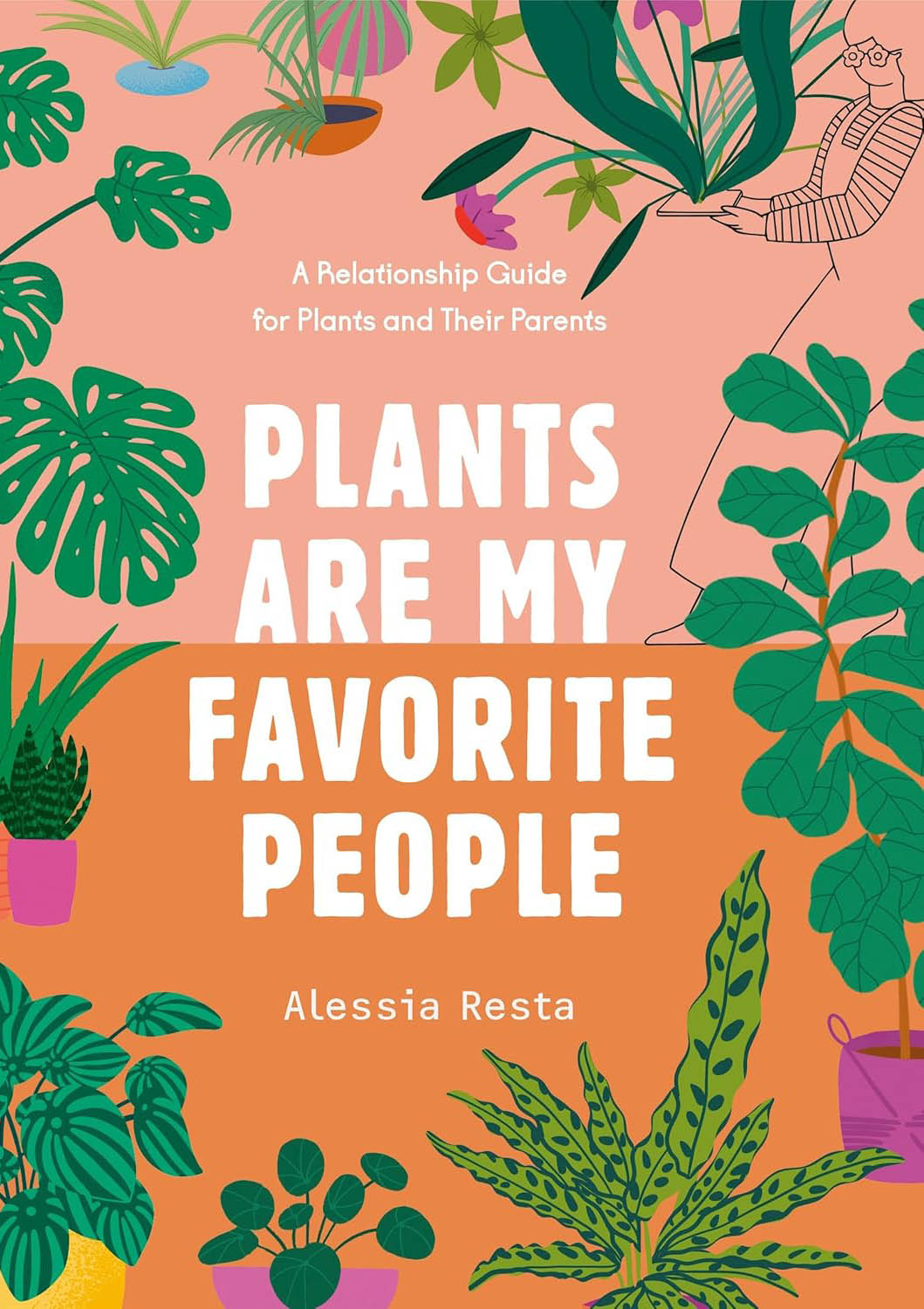 Plants Are My Favorite People - Alessia Resta