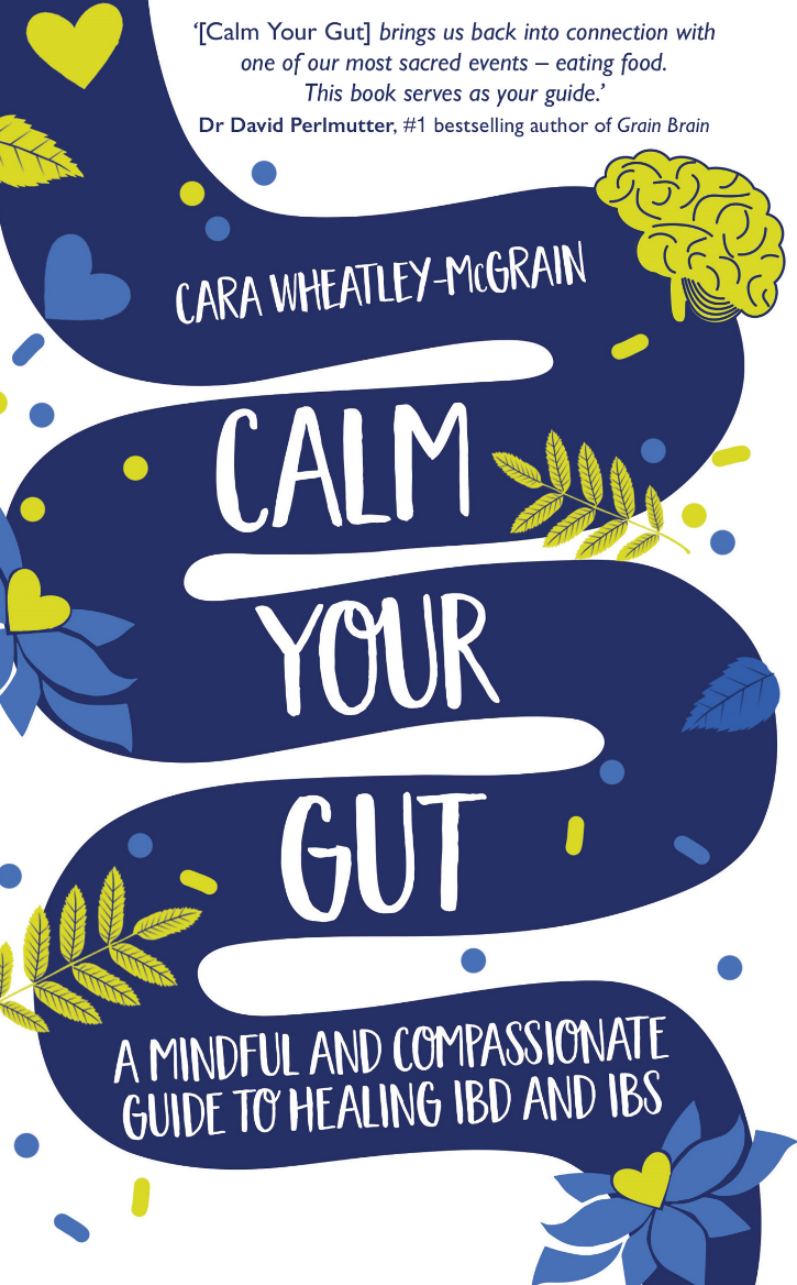 Calm Your Gut - Cara Wheatley-McGrain