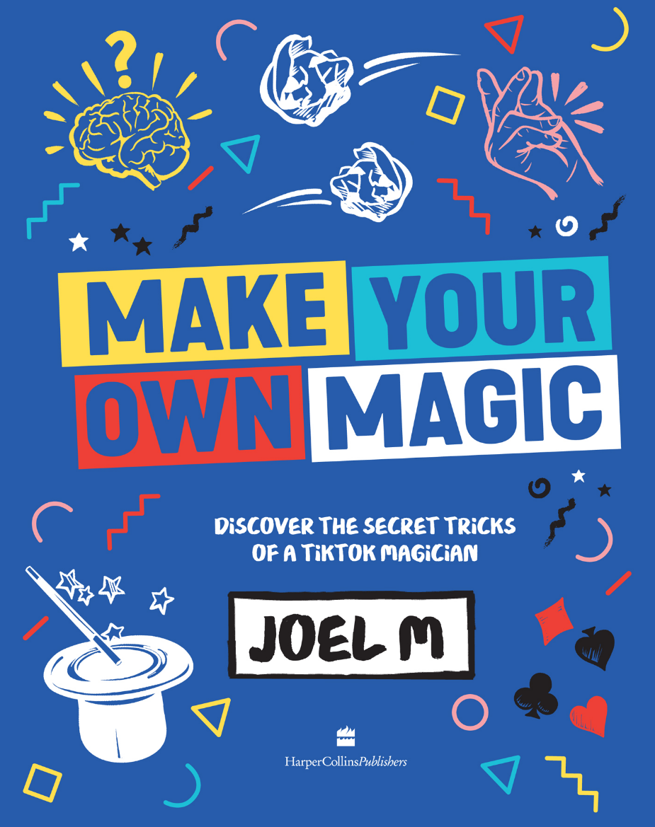 Make Your Own Magic - Joel M