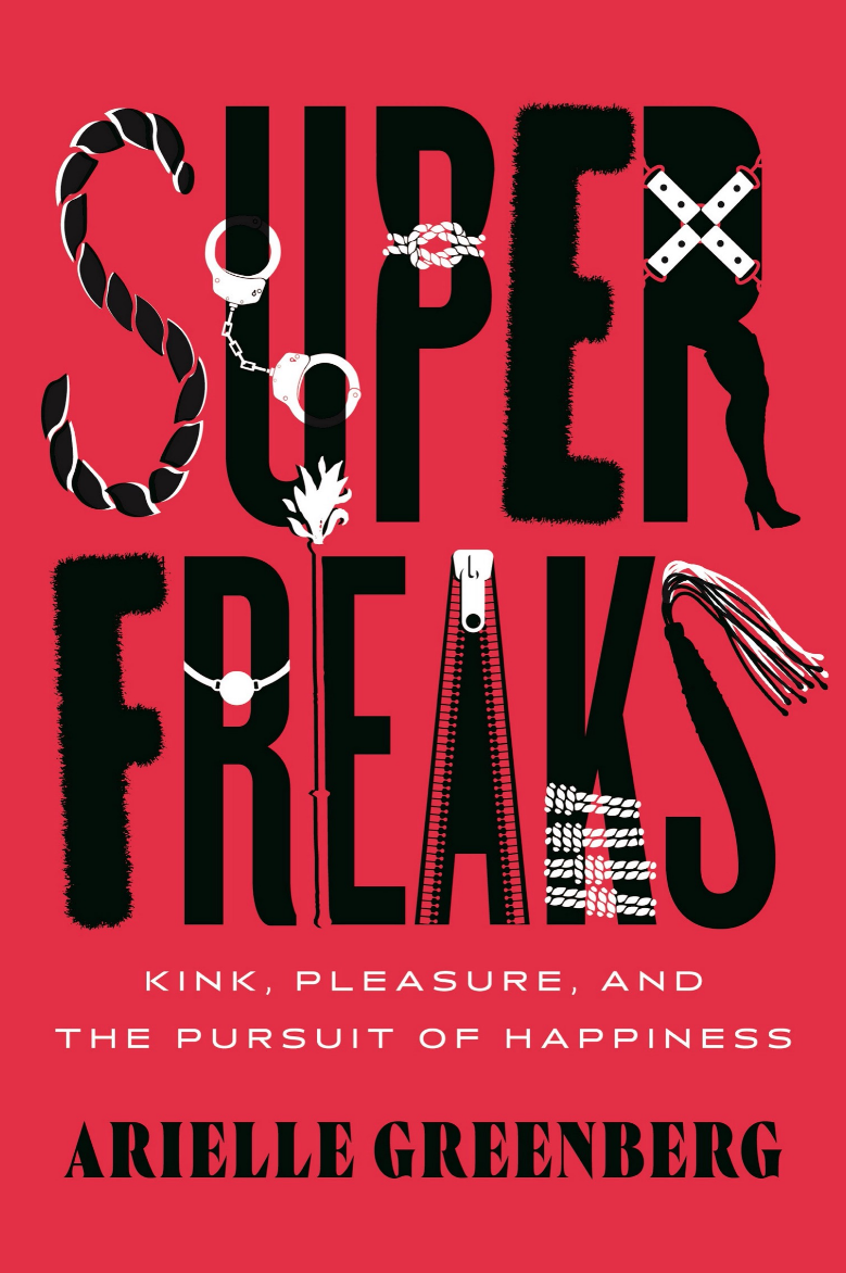 Superfreaks - Arielle Greenberg