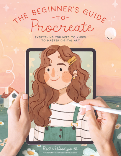 The Beginner's Guide To Procreate - Roche Woodworth