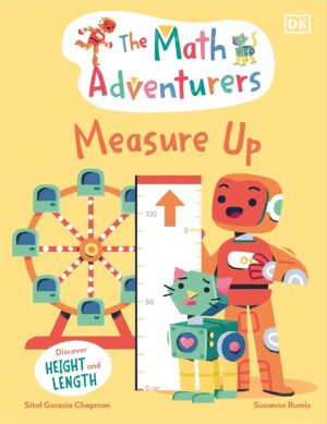 The Maths Adventurers Measure Up - Sital Gorasia Chapman