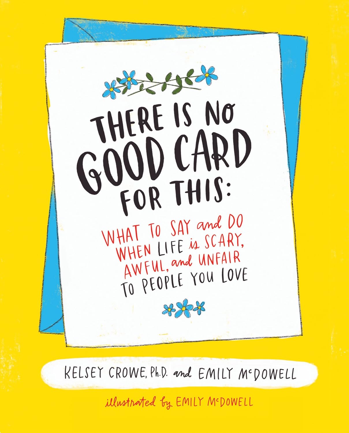 There Is No Good Card For This - Dr. Kelsey Crowe