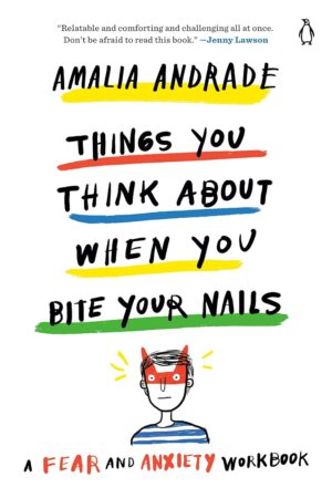 Things You Think About When You Bite Your Nails - Amalia Andrade